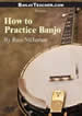 how to practice the banjo
